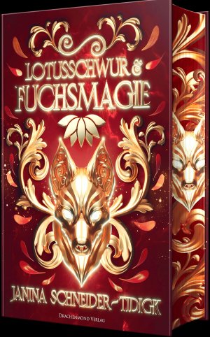 gebrauchtes Buch – Janina Schneider-Tidigk – Lotusschwur & Fuchsmagie - Schmuckausgabe mit Farbschnitt