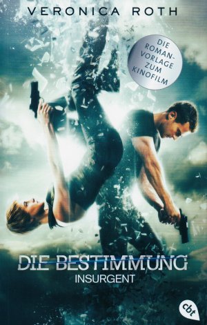 gebrauchtes Buch – Veronica Roth – Die Bestimmung - Insurgent. Buch zum Film - Band 2