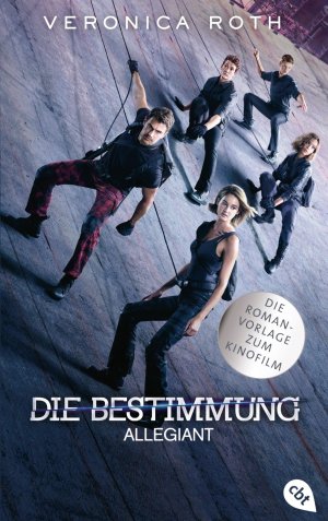 gebrauchtes Buch – Veronica Roth – Die Bestimmung - Allegiant. Buch zum Film - Band 3