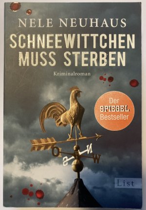 gebrauchtes Buch – Nele Neuhaus – Schneewittchen muss sterben - Kriminalroman