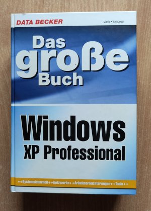 gebrauchtes Buch – Andreas Maslo – Das große Buch Windows XP Professional