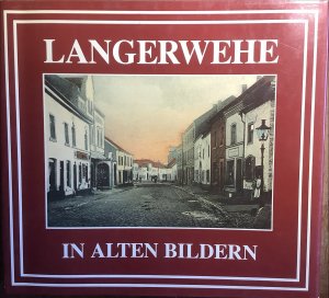 Langerwehe in alten Bildern