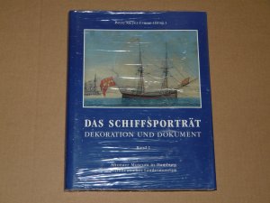 gebrauchtes Buch – Boye Meyer-Friese – Das Schiffsporträt Das Schiffsporträt - Dekoration und Dokument Altonaer Museum-- Marinemaler Kapitänsbilder