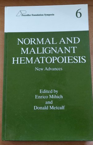 Normal and Malignant Hematopoiesis - New Advances