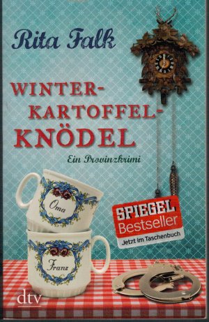 gebrauchtes Buch – Rita Falk – Winterkartoffelknödel - Der erste Fall für den Eberhofer – Ein Provinzkrimi