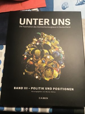 gebrauchtes Buch – Werner Müller – Unter uns Band III: Politik und Positionen