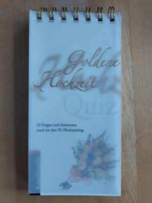 gebrauchtes Buch – Tom Jacob / Daniela Nußbaum-Jacob – Goldene-Hochzeit-Quiz - 33 Fragen und Antworten rund um den 50. Hochzeitstag