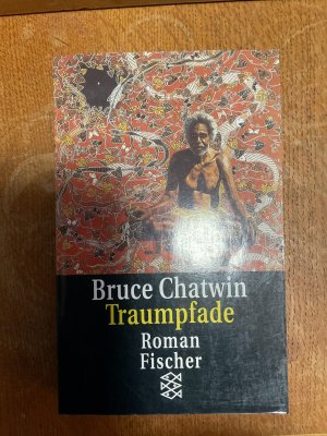 gebrauchtes Buch – Bruce Chatwin – Traumpfade