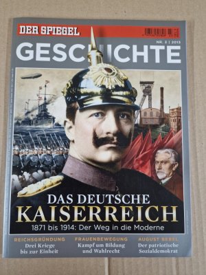 gebrauchtes Buch – Das deutsche Kaiserreich : SPIEGEL GESCHICHTE