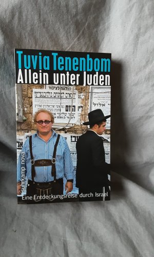 gebrauchtes Buch – Tuvia Tenenbom – Allein unter Juden - Eine Entdeckungsreise durch Israel