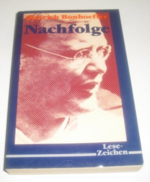 gebrauchtes Buch – Dietrich Bonhoeffer – Nachfolge