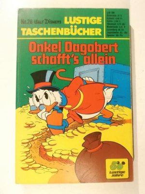 Lustiges Taschenbuch LTB Nr. 26 - Onkel Dagobert schafft´s allein Walt Disneys Lustige Taschenbücher