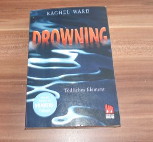 gebrauchtes Buch – Rachel Ward – Drowning - Tödliches Element