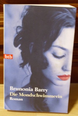 gebrauchtes Buch – Brunonia Barry – Die Mondschwimmerin