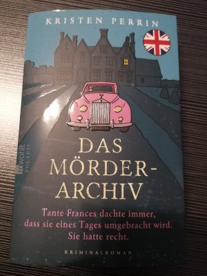 gebrauchtes Buch – Kristen Perrin – Das Mörderarchiv - Tante Frances dachte immer, dass sie eines Tages umgebracht wird. Sie hatte recht.