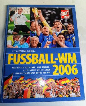 gebrauchtes Buch – Alfred Hermsdörfer – Fussball-WM 2006