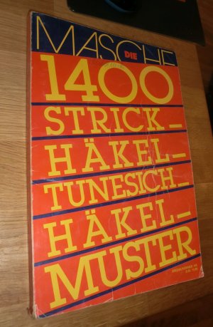 gebrauchtes Buch – P Rousset – Die Masche - 1400 Strick- Häkel, - Tunesich-, Häkel-Muster Spezialnummer 105