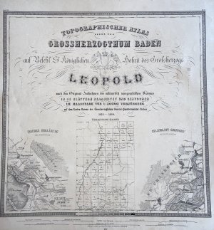 Topographischer Atlas ueber das Grossherzogthum Baden auf Befehl seiner Königlichen Hoheit des Großherzogs Leopold nach den Original-Aufnahmen des militärisch […]