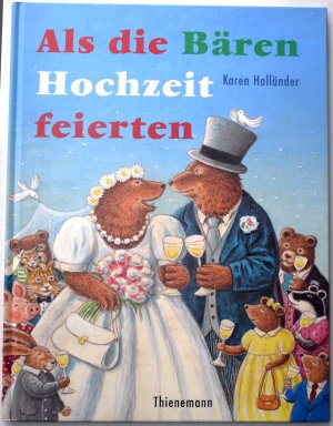 gebrauchtes Buch – Karen Holländer – Als die Bären Hochzeit feierten