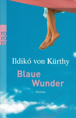 gebrauchtes Buch – Kürthy, Ildikó von – Blaue Wunder