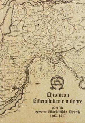 gebrauchtes Buch – Jasper, Johannes; Heitmann – Chronicon Eiderostadense vulgare. Oder die gemeine Eiderstedtische Chronik 1103- 1547