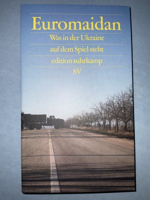 gebrauchtes Buch – Juri Andruchowytsch – Euromaidan - Was in der Ukraine auf dem Spiel steht