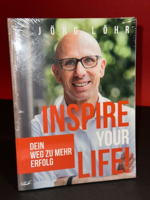 INSPIRE YOUR LIFE - Dein Weg zu mehr Erfolg