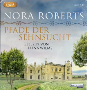 neues Hörbuch – Nora Roberts – Pfade der Sehnsucht / Hörbuch