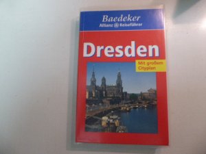 Dresden. Baedeker Allianz Reiseführer. Mit großem Cityplan. Taschenbuch mit Folienschutzumschlag