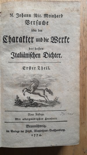 Versuche über den Charackter [Charakter] und die Werke der besten italiänischen [italienischen] Dichter. 2. Auflage in drei Bänden /= KOMPLETT