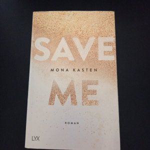 gebrauchtes Buch – Mona Kasten – Save me - Roman