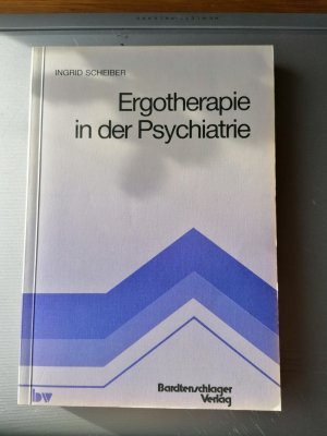 Ergotherapie in der Psychiatrie