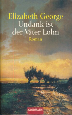 gebrauchtes Buch – Elizabeth George – Undank ist der Väter Lohn - Roman