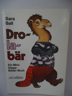 Dro-La-Bär - Mini-Klappbilderbücher / Mini-Drolabär - Dro La Bär - Dro-La-Bär