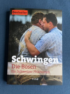 Schwingen - Die Bösen - ein Schweizer Phänomen