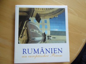 Rumänien - ein eurpäischer Raum