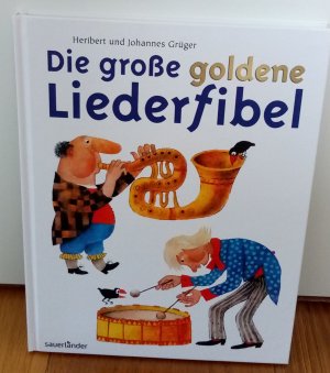 Die große goldene Liederfibel