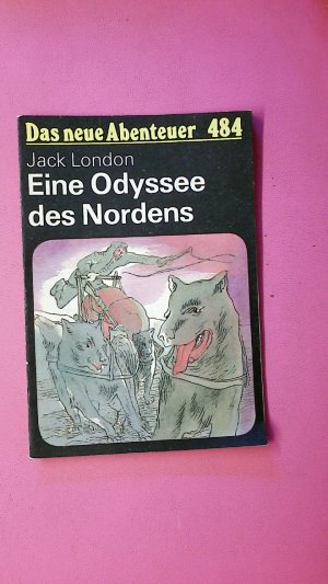 EINE ODYSSEE DES NORDENS. Das neue Abenteuer 484