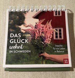 gebrauchtes Buch – Groh Verlag – Das Glück wohnt in Schweden - Impulse für ein Leben in Balance - NEU -