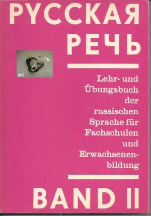 Russkaja retsch, Lehr und Übungsbuch, Band II