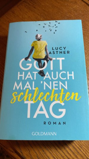 gebrauchtes Buch – Astner, Lucy 110 – Gott hat auch mal 'nen schlechten Tag  110