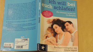 gebrauchtes Buch – Lüpold Sibylle – Ich will bei euch schlafen! - (Ein-)Schlafen lernen mit Co-Sleeping