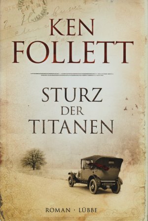 gebrauchtes Buch – Ken Follett – Sturz der Titanen - Die Jahrhundert-Saga. Band 1. Ungelesen!