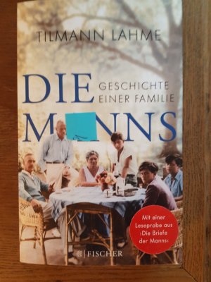 gebrauchtes Buch – Tilmann Lahme – Die Manns - Geschichte einer Familie