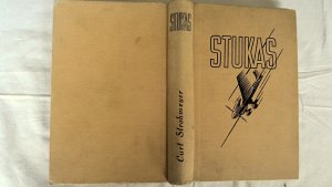 Stukas! Erlebnis eines Fliegerkorps - Hrsgg. von General der Flieger Freiherr von Richthofen