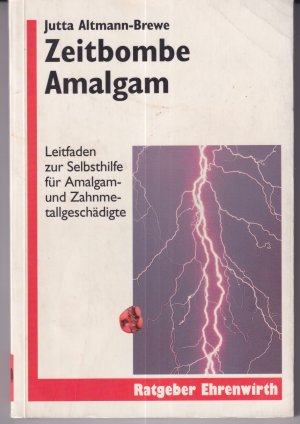 gebrauchtes Buch – Jutta Altmann-Brewe – Zeitbombe Amalgam