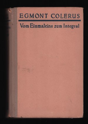 Vom Einmaleins zum Integral/Mathematik für Jedermann