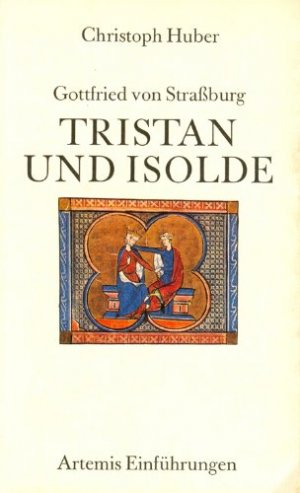 Gottfried von Strassburg, 'Tristan und Isolde' - e. Einführung