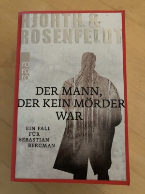 gebrauchtes Buch – Hjorth, Michael; Rosenfeldt – Der Mann, der kein Mörder war