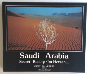 Saudi Arabia - Secret Beauty - Im Herzen